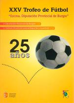 25 años del Trofeo de Fútbol